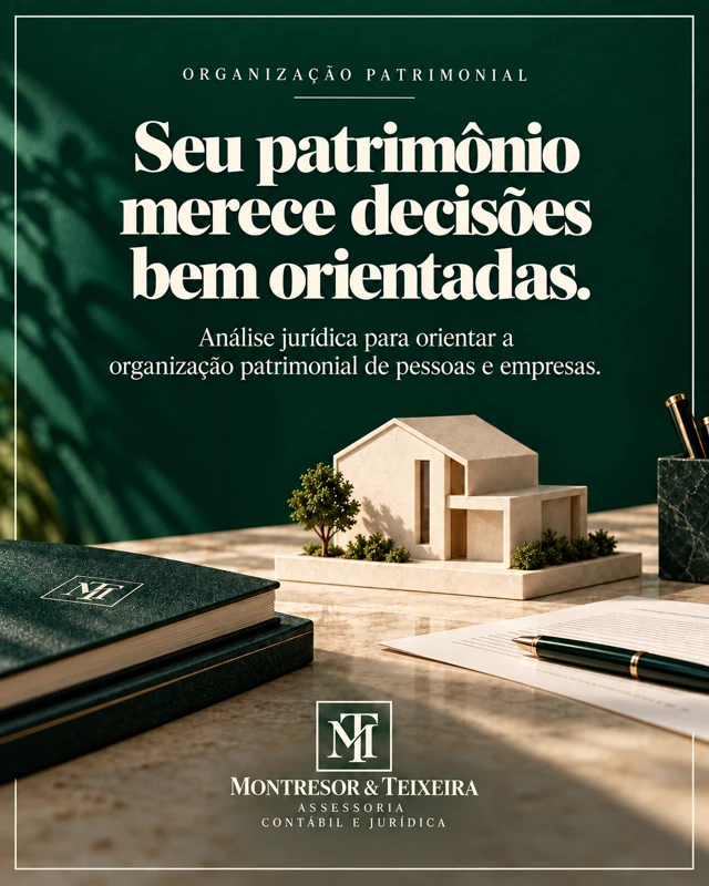 Seu patrimônio merece decisões bem orientadas — arte da campanha montresor teixeira